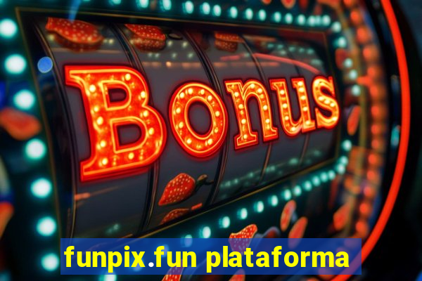 funpix.fun plataforma